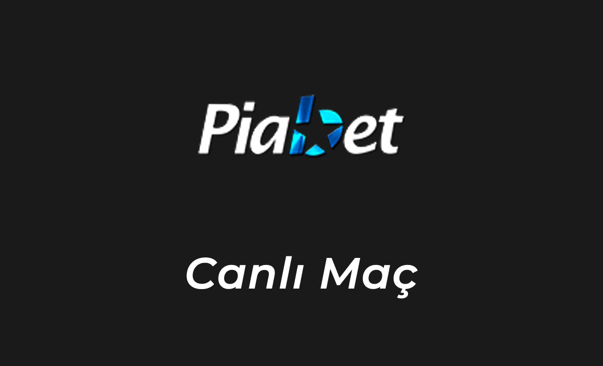 Piabet Canlı Maç