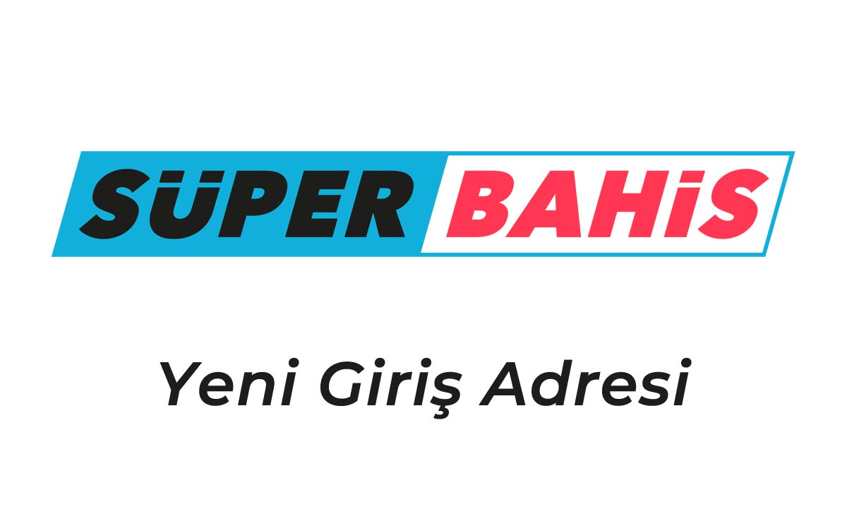 Süperbahis Güncel Giriş