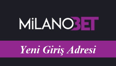 Milanobet240 Yeni Giriş Adresi - Milanobet 240 Mobil Giriş
