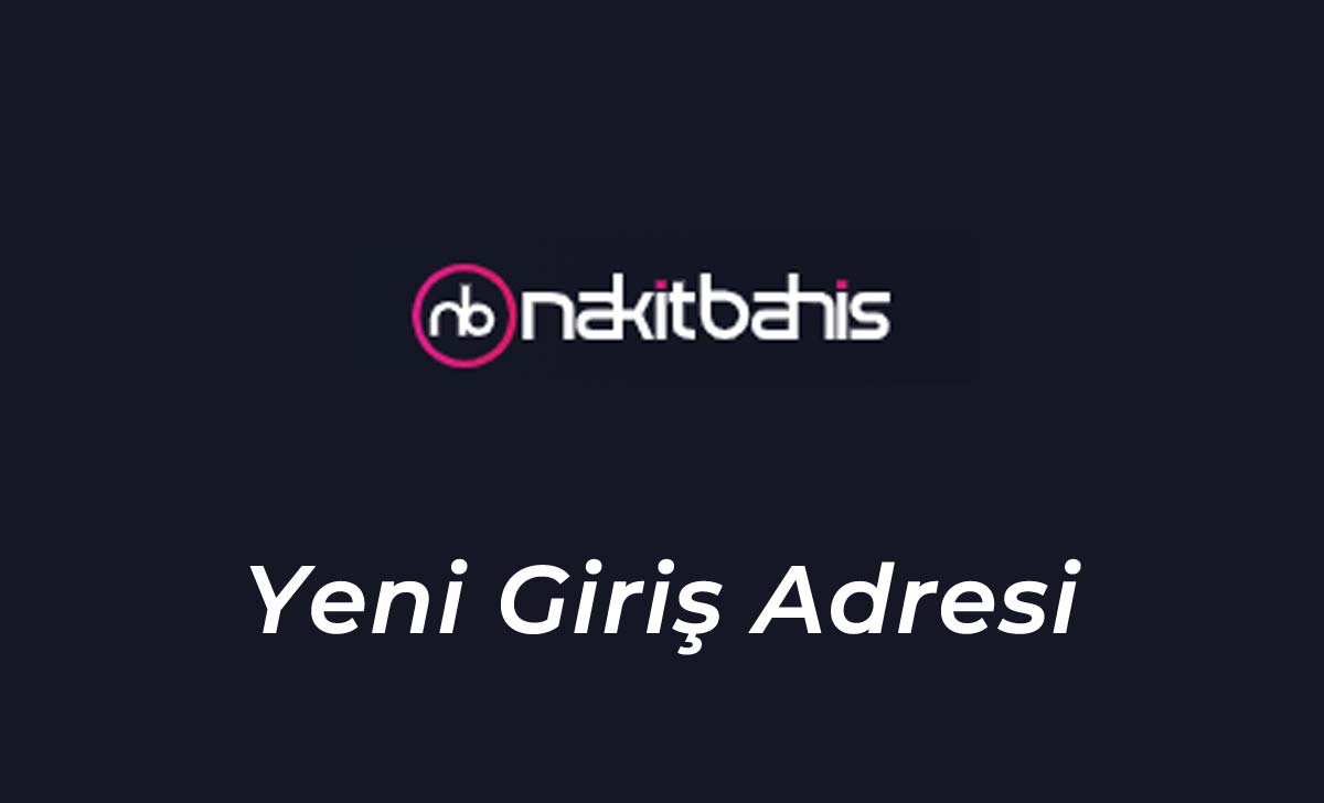 Nakitbahis219 Yeni Adres - Nakitbahis 219 Yeni Giriş Adresi