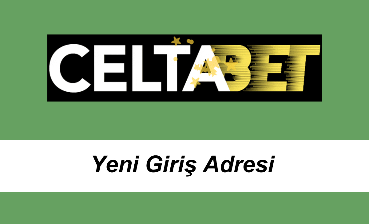 celtabetyenigirişadresi