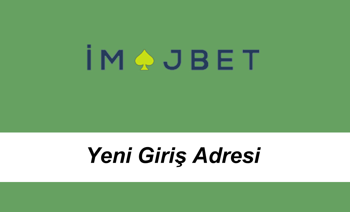 İmajbet991 Son Adresi – İmajbet Giriş