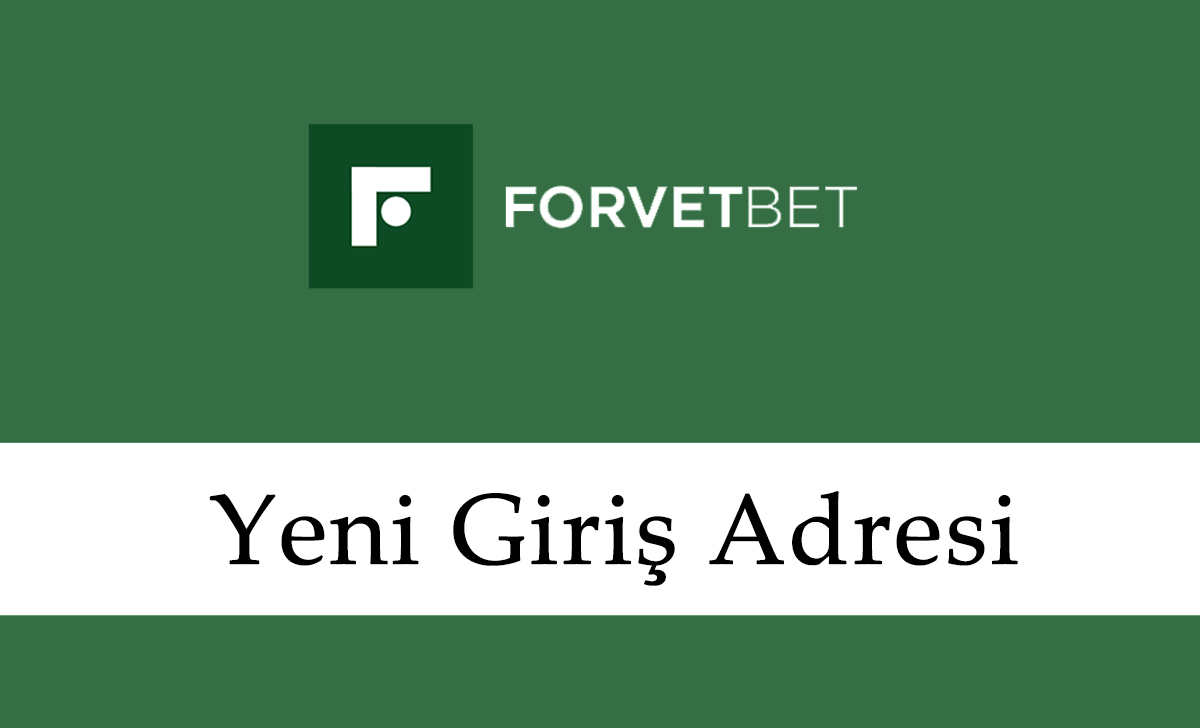 Forvetbet214 Güncel Giriş - Forvetbet 214 Yeni Giriş