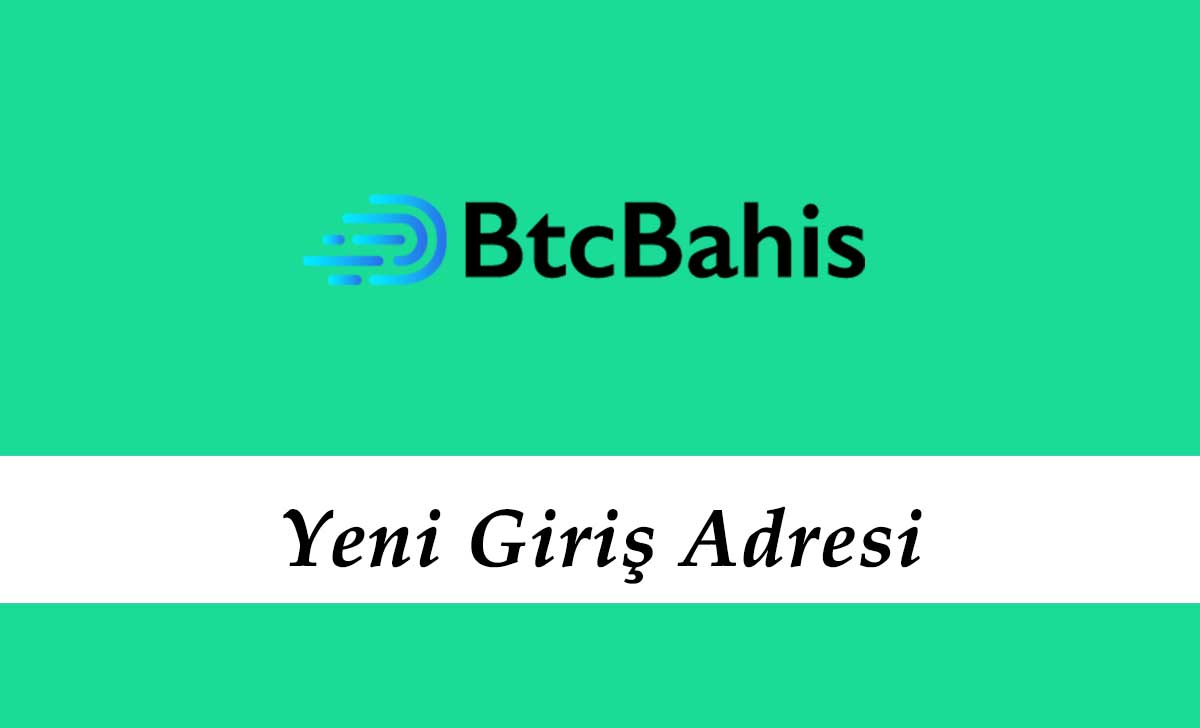 Btcbahis46 Yeni Giriş – Btcbahis 46