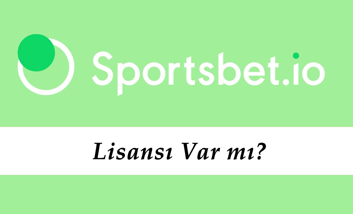 Sportsbet Lisansı Var mı?